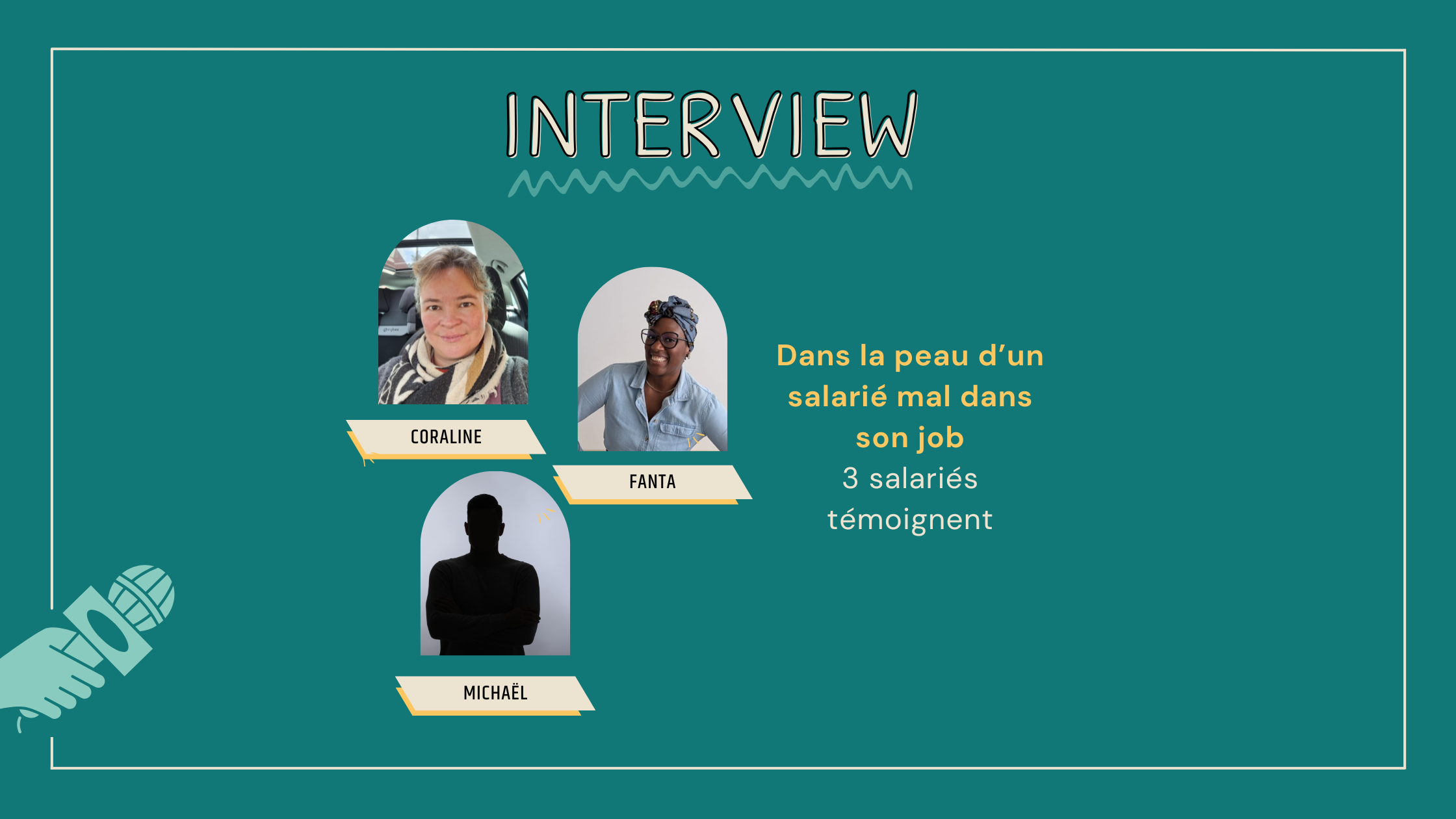 DANS LA PEAU D’UN SALARIÉ MALHEUREUX AU TRAVAIL – 3 SALARIÉS TEMOIGNENT
